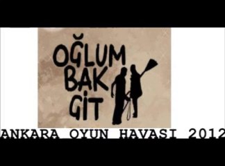 Www.Sonmekan.com ** Oğlum Bak Git - Ankara Oyun havası