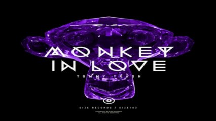 [ DOWNLOAD MP3 ] Tommy Trash - Monkey In Love [ iTunesRip ]