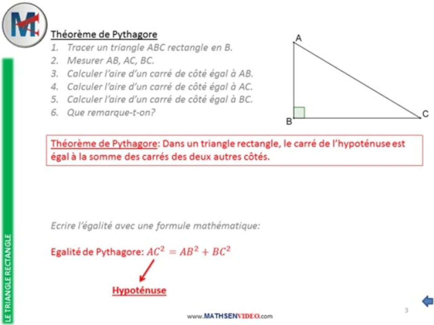 4ème - LE TRIANGLE RECTANGLE - Théorème de Pythagore, calcul d'hypoténuse -  Vidéo Dailymotion