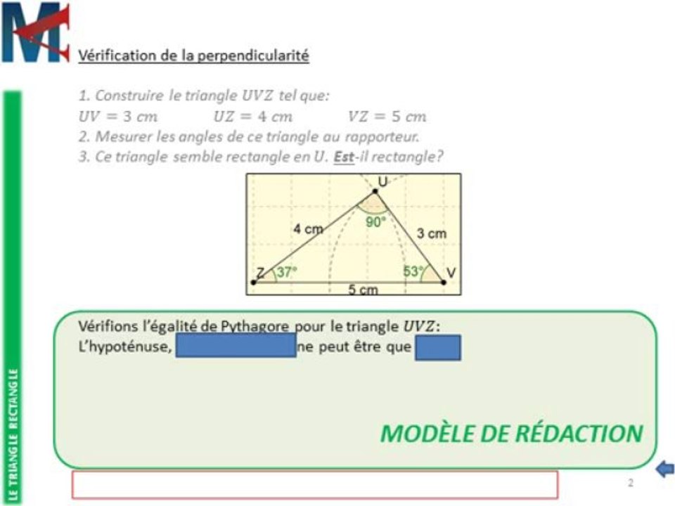4ème - LE TRIANGLE RECTANGLE - Vérifier si un triangle est rectangle par Pythagore