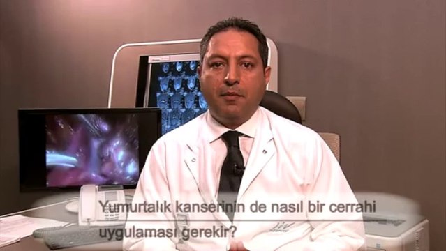 Yumurtalık kanserinin tedavisinde nasıl bir cerrahi uygulama gerekir? - Doç. Dr. M. Murat Naki