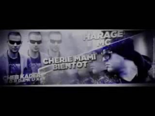 Ma mami by harage mc ft cheb kader beardoux & dj low
