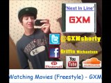 Watching Movies (Freestyle) - GXM