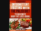 Paleo Diet Plan: Blend Intermittent Fasting And Also The Paleo Diet Plan to Lose Weight Naturally