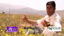 ORHAN TÜRK - KERBELA - 2013