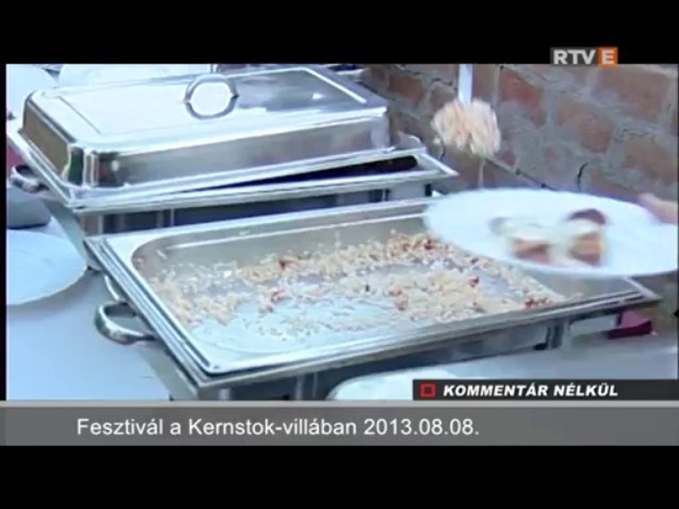 Kommentár Nélkül Fesztivál a Kernstok-villában  2013.08.08.