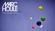 Marc Houle - Chuck Gaydicaca | Free Track Download |