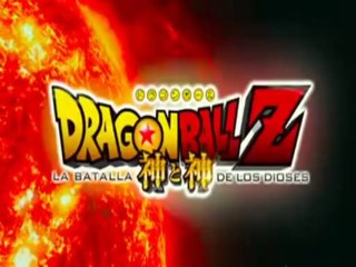 Dragon Ball Z La batalla de los dioses TRAILER ESPAÑOL LATINO OFICIAL