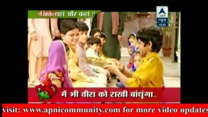 Veera Mein Raksha Bandan Ka Tyohaar-13 Aug 2013