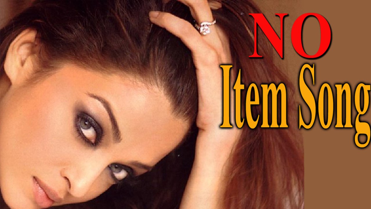 Sanjay Leela Bhansali Ram Leela - No Item Song For Ashwariya Rai