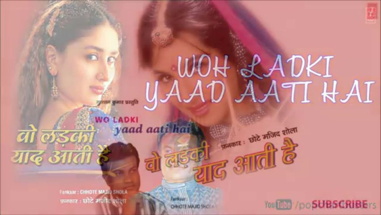 Mohabbat Naam Hai Mera - Wo Ladki Yaad Aati Hai - Chhote Majid Shola Songs