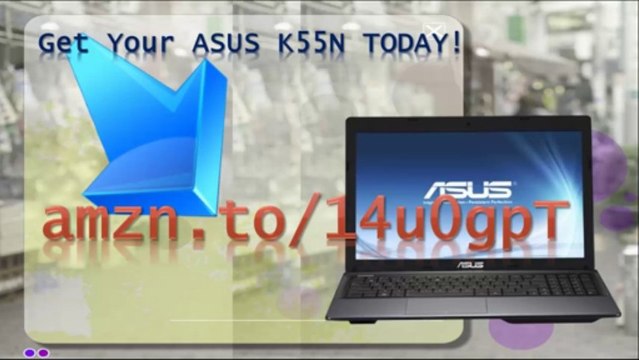 Asus 15.6 Laptop|Asus K55N|K55N|Best Asus Laptop|Asus Laptop Review|Buy Asus Laptops|Asus|Laptop|15