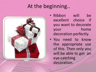 Enrich your home decoration with fabric ribbon