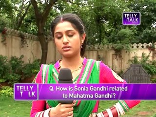 Independence Day Quiz : How is Sonia Gandhi related to Mahatma Gandhi?