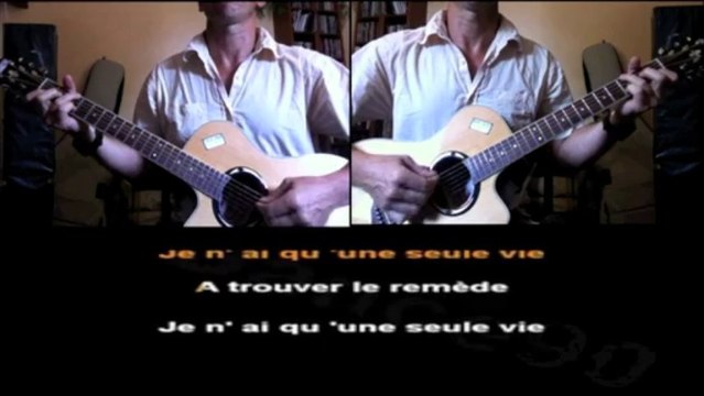 De Palmas - une seule vie - guitare et karaoké