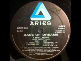 Base Of Dreams - I Believe (Extended)