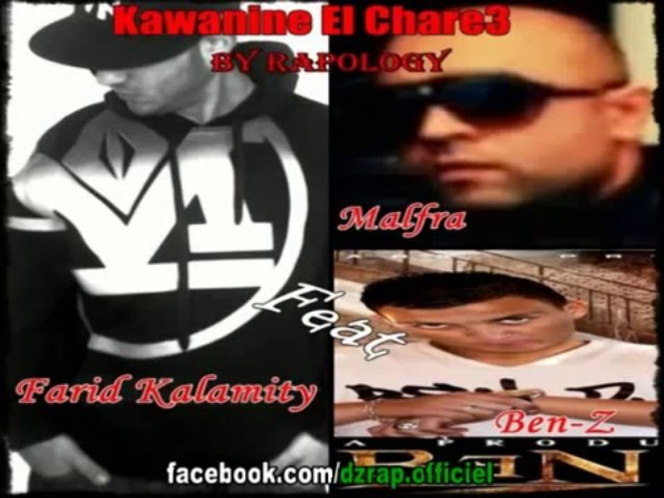 Malfra 77 feat Farid kalamity feat ben z 9awanin el chare3 RAP ALGERIEN