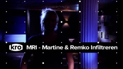 TV Lab: MRI - Martine & Remko infiltreren