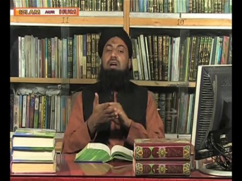 ISLAM AUR HUM MUFTI TAUHEED AJMAL ZIAI Part-02
