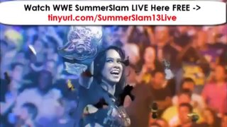 Watch LIVE WWE SummerSlam 2013   Online Free!