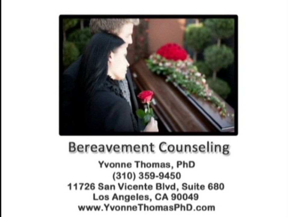 Bereavement Counseling Culver City | Dr Thomas PhD