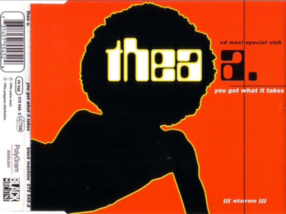 THEA A. - You got what it takes (dance mix)
