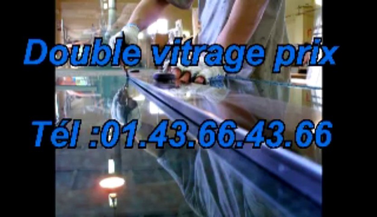 Double vitrage prix Tél :01.43.66.43.66