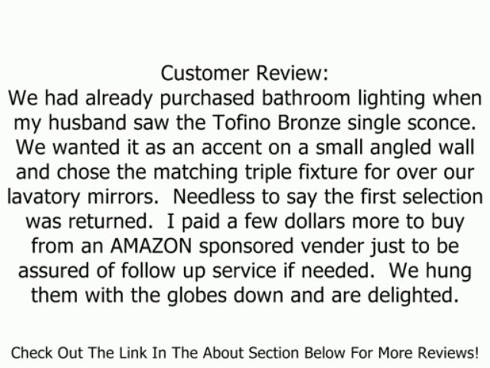 Minka-Lavery 6763-211 3 Light Bath 3-100W Tofino Bronze Tofino Review