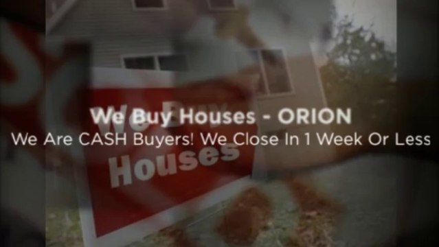 We Buy Houses - ORION