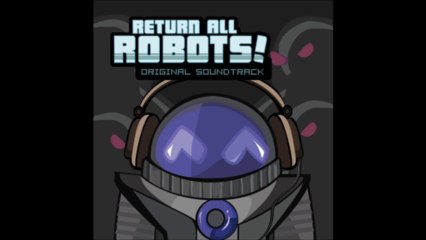 Best VGM 1164 - Return All Robots! - Fantastic Robotique