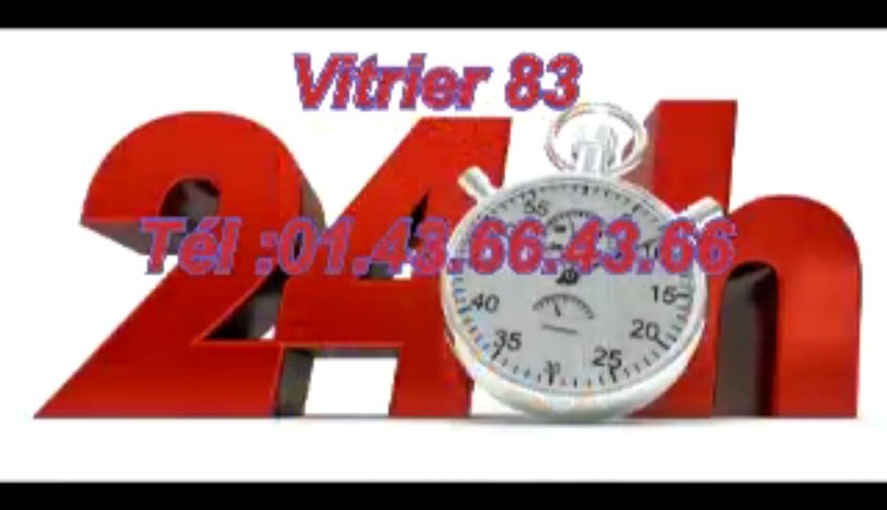 Vitrier 83 Tél :01.43.66.43.66
