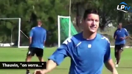 Thauvin, "on verra..."