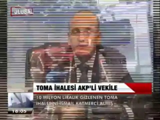 TOMA İHALESİ AKP'Lİ VEKİLE
