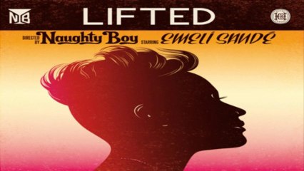 [ DOWNLOAD MP3 ] Naughty Boy - Lifted (feat. Emeli Sandé) [ iTunesRip ]
