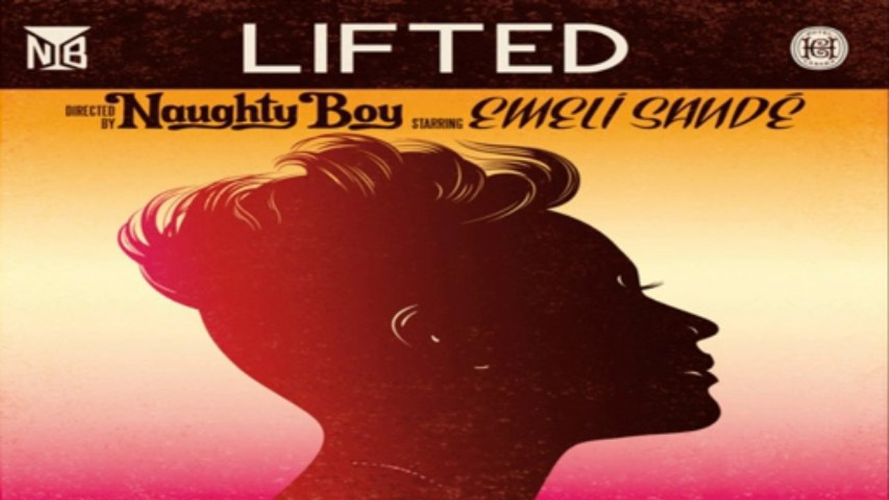 [ DOWNLOAD MP3 ] Naughty Boy - Lifted (feat. Emeli Sandé) [ iTunesRip ]