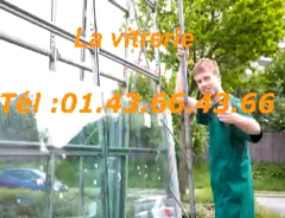 La vitrerie  Tél :01.43.66.43.66