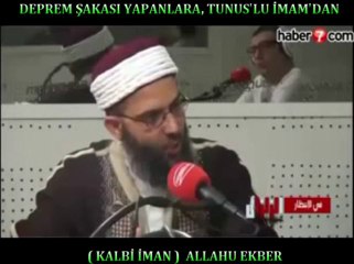 TUNUSLU İMAMDAN KALBİ İMAN