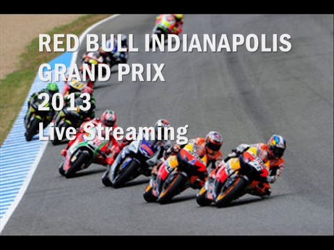 MotoGP RED BULL Indianapolis Grand Prix 18-08-2013 Live