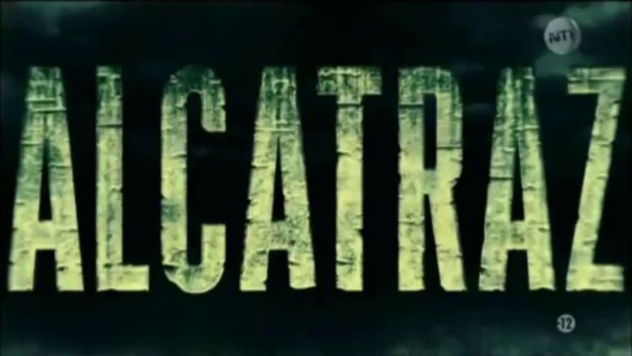 Alcatraz - Generique