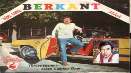 Berkant   "Zor Gelir Gurbet" 1972