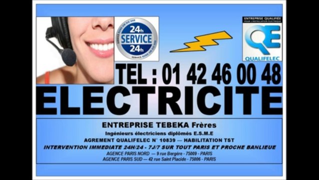 DEPANNAGE URGENT ELECTRICITE PARIS 75006 - TEL : 0142460048 - ELECTRICIEN AGREE - INTERVENTION PARIS BANLIEUE 24H/24 7J/7
