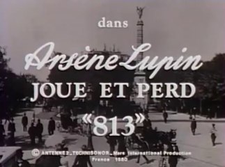 Arsene Lupin Joue et Perd - Generique