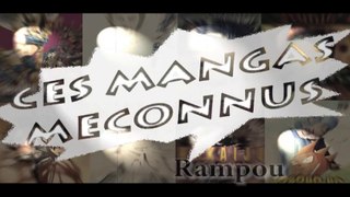 Ces Mangas Meconnus #03 : Rampou