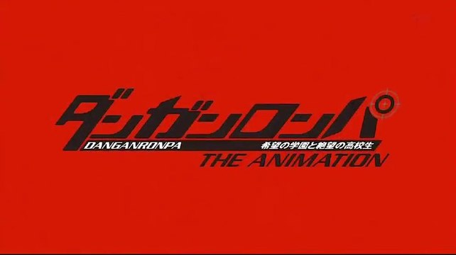 アニメ ダンガンロンパ 希望の学園と絶望の高校生 4 動画 Dailymotion