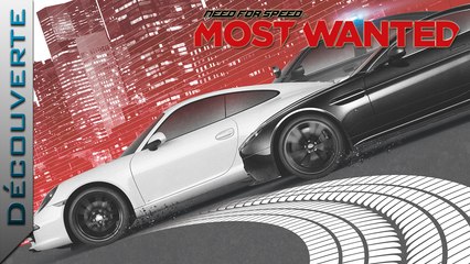 Découverte | Need For Speed : Most Wanted (2012)