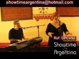Ref: DPCVS2 Pop Rock Country Latin Jazz Duo .showtimeargentina@hotmail.com-- www.showtimeargenitna.com.ar