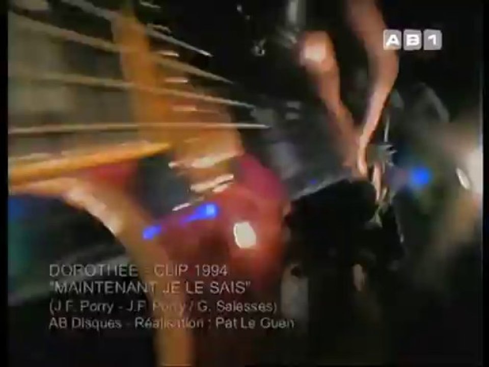 Dorothée Maintenant, Je Le Sais