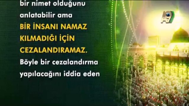 Bağnazlığın karanlık dünyası -1- Namaz kılmayanın hükmü ölüm demek Kuran'a uygun değildir