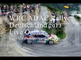 ADAC Rallye Deutschland 2013 Day 1 Live Streaming