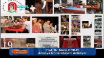 Rektörler Anlatıyor - Amasya Üniversitesi Rektörü Prof. Dr. Metin Orbay